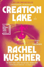 Load image into Gallery viewer, Creation Lake: A Novel (Paperback)