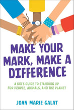 Load image into Gallery viewer, Make Your Mark Make A Difference: A Kid'S Guide T (Paperback)