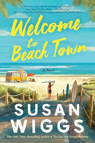 Welcome to Beach Town: A Novel