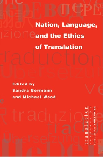 Nation, Language, and the Ethics of Translation (Translation/Transnation, 10)