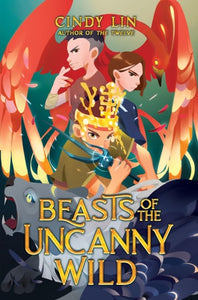 Beasts of the Uncanny Wild (Creatures of the In Between)