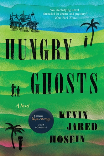 Hungry Ghosts: A Novel