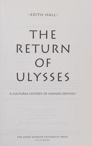 The Return of Ulysses: A Cultural History of Homer's Odyssey