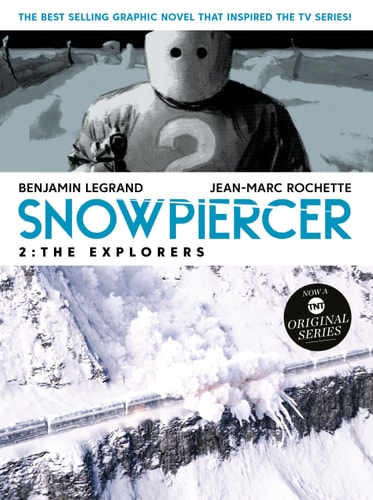 Snowpiercer Vol. 2: The Explorers (Graphic Novel)