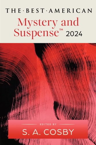 The Best American Mystery and Suspense 2024 (Best American Mystery Stories)