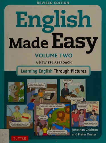 English Made Easy Volume Two: A New ESL Approach: Learning English Through Pictures