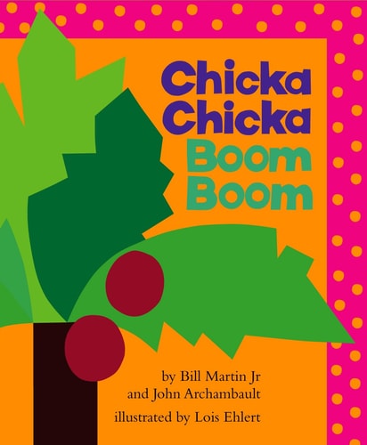 Chicka Chicka Boom Boom (Board Book)