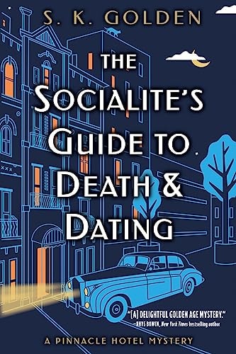 The Socialite's Guide to Death and Dating (A Pinnacle Hotel Mystery)