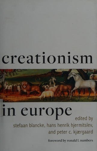 Creationism in Europe (Medicine, Science, and Religion in Historical Context)