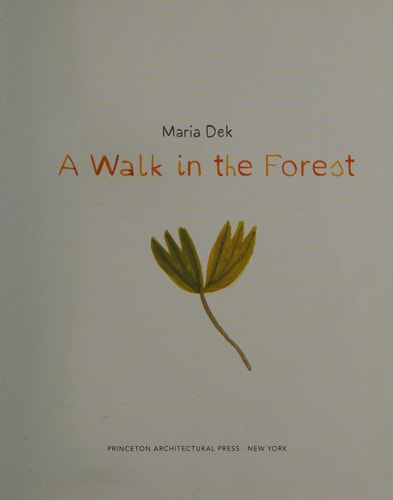 A Walk in the Forest: (ages 3-6, hiking and nature walk children's picture book encouraging exploration, curiosity, and independent play)