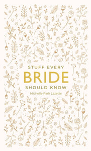 Stuff Every Bride Should Know (Stuff You Should Know)