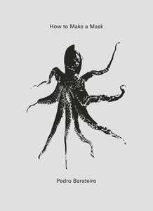 How to Make a Mask (Sternberg Press)