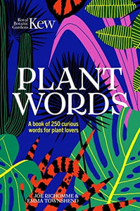 Plant Words: 250 terms for plant lovers