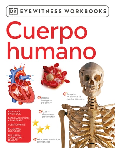 Cuerpo humano (Eyewitness Workbook) (Spanish Edition)