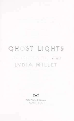 Ghost Lights: A Novel