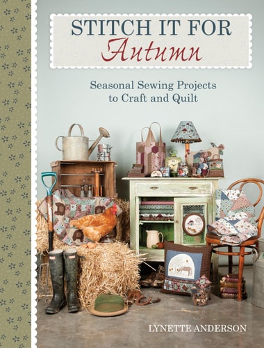 Stitch It for Fall: Seasonal sewing projects to craft and quilt