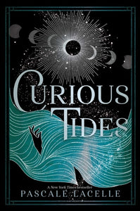 Curious Tides (The Drowned Gods Duology)
