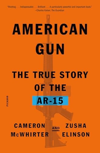 American Gun: The True Story of the AR-15