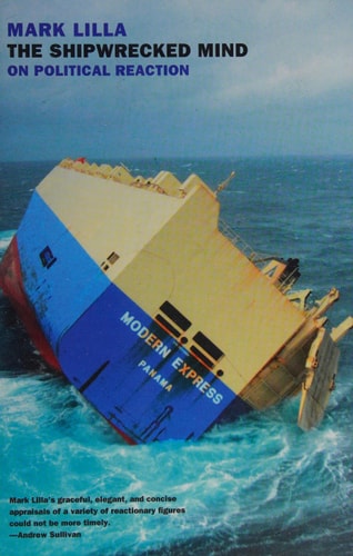 The Shipwrecked Mind: On Political Reaction