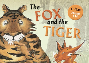 The Fox and the Tiger