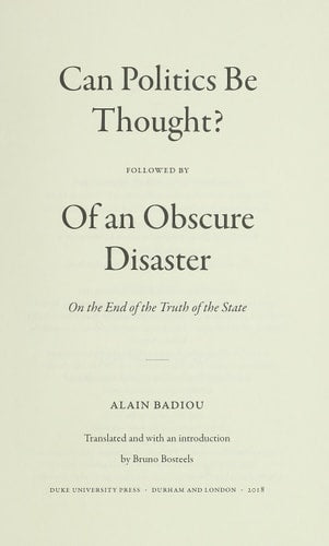 Can Politics Be Thought? (a John Hope Franklin Center Book)