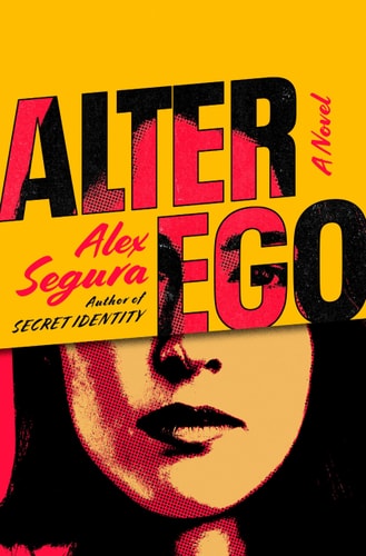 Alter Ego: A Novel