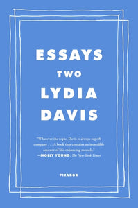 Essays Two: On Proust, Translation, Foreign Languages, and the City of Arles