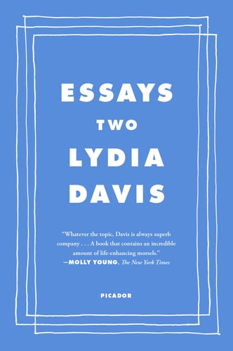 Essays Two: On Proust, Translation, Foreign Languages, and the City of Arles