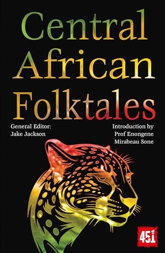 Central African Folktales (The World's Greatest Myths and Legends)