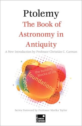 The Book of Astronomy in Antiquity (Concise Edition) (Foundations)