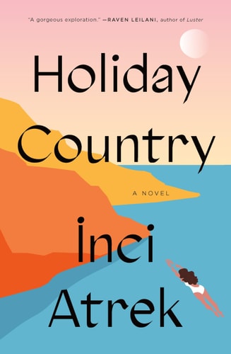 Holiday Country: A Novel
