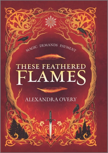 These Feathered Flames (These Feathered Flames, 1)