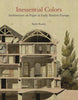 Inessential Colors: Architecture on Paper in Early (Hardcover)