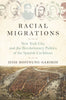 RACIAL MIGRATIONS (Hardcover)