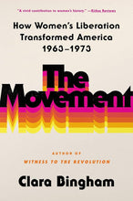 Load image into Gallery viewer, Movement : How Women'S Liberation Transformed Amer (Hardcover)
