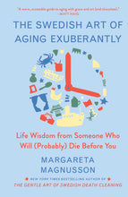 Load image into Gallery viewer, SWEDISH ART OF AGING EXUBERANTLY (Hardcover)
