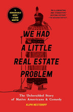 Load image into Gallery viewer, We Had A Little Real Estate Problem (Paperback)
